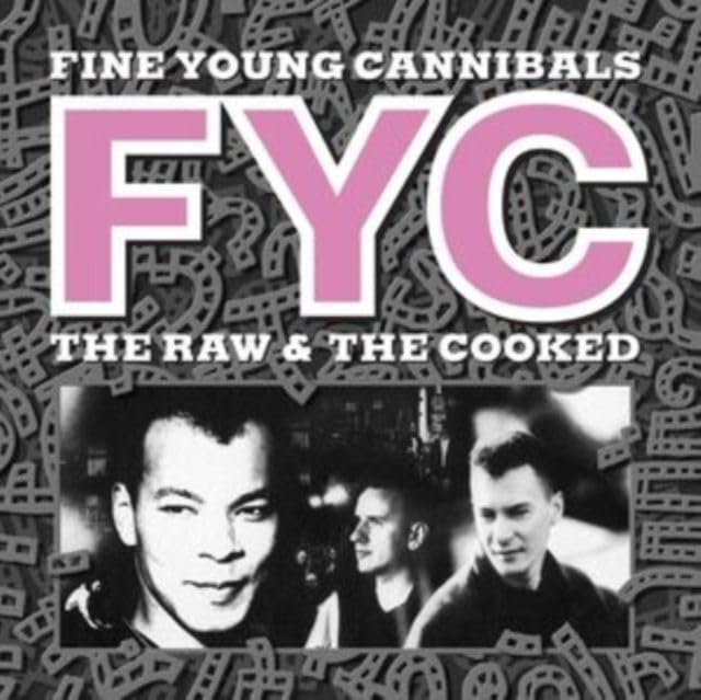 Album cover for Fine Young Cannibals’ “Raw & The Cooked” vinyl record.