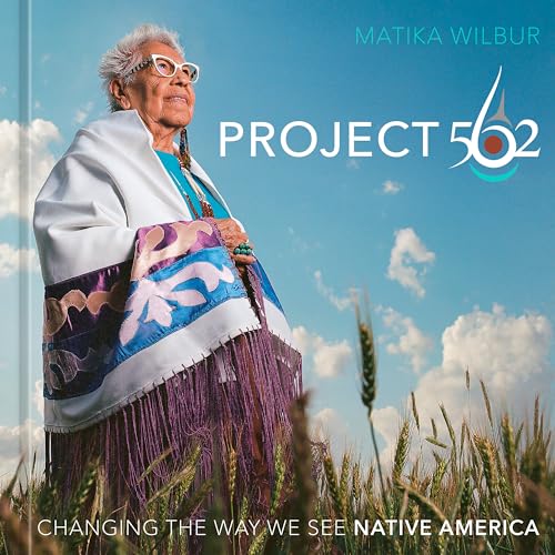 Project 562 : Changing the Way We See Native America