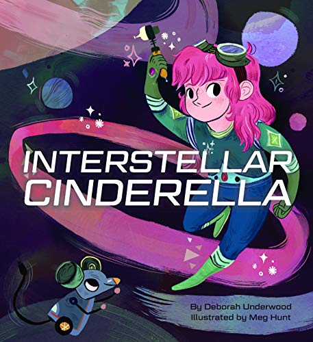 Interstellar Cinderella: (princess Books for Kids, Books about Science)