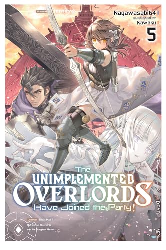 The Unimplemented Overlords Have Joined the Party!, Vol. 5