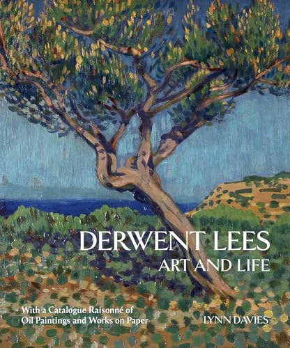 Derwent Lees : Art and Life