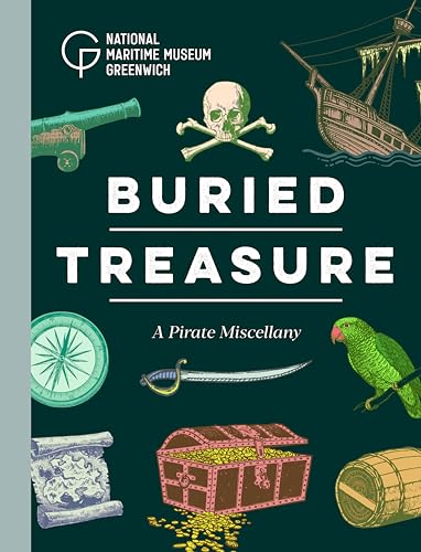 Buried Treasure : A Pirate Miscellany