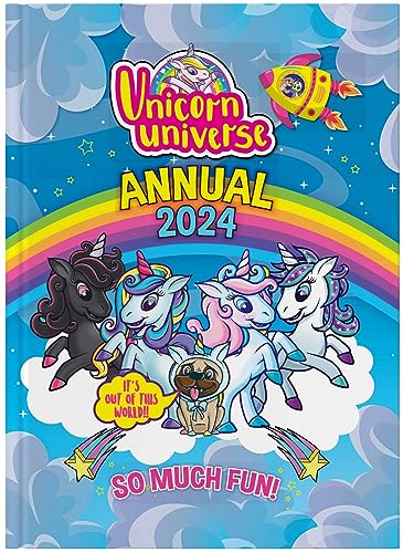 Unicorn Universe Annual 2024: A world of magic, friendship and imagination ideal for children aged 5 and up.