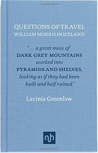 William Morris in Iceland: Questions of Travel