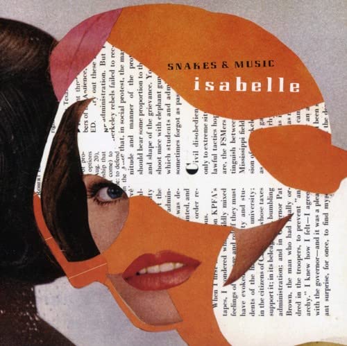 CD cover for "Isabelle" by Snakes & Music, featuring collage portrait.