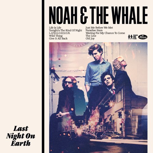 Noah & The Whale album cover, “Last Night On Earth”, band portrait.