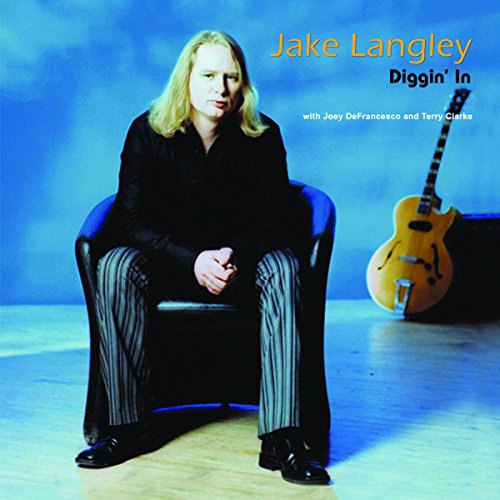 CD cover: Jake Langley sits with a guitar, album titled "Diggin' In".