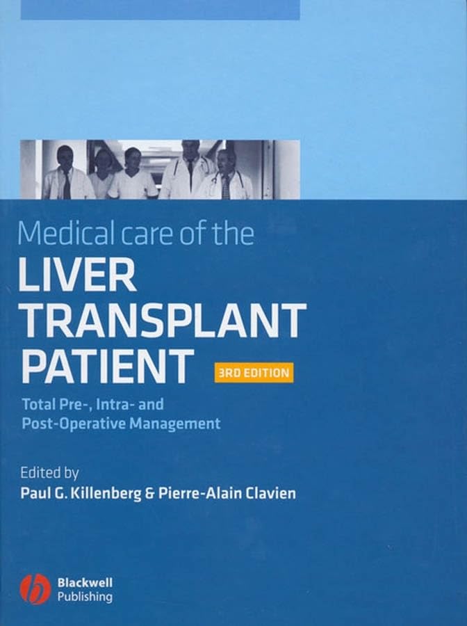 Medical Care of the Liver Transplant Patient: Total Pre