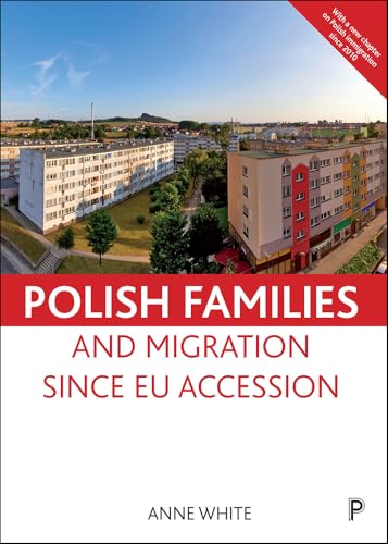 Polish Families and Migration since EU Accession