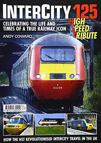 Intercity 125 - High Speed Tribute