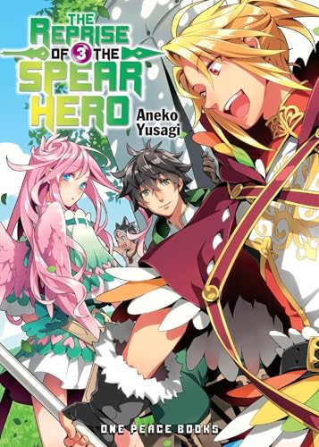 The Reprise of the Spear Hero Volume 03