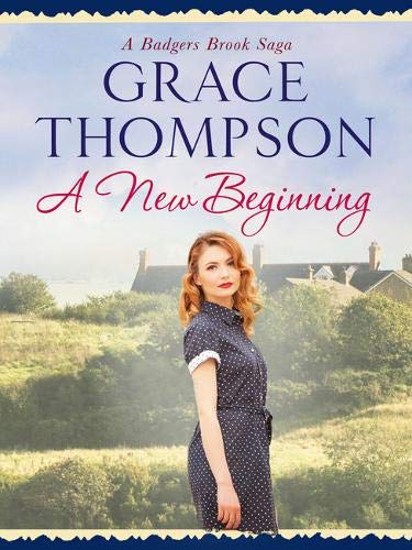 A New Beginning (Badgers Brook Saga)