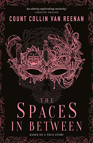 The Spaces in Between: the most dangerous lies are the lies we tell ourselves...