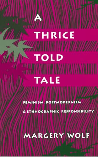A Thrice-Told Tale: Feminism