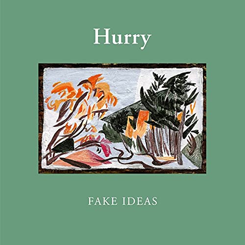 Album cover for Hurry’s “Fake Ideas” featuring abstract painted foliage.