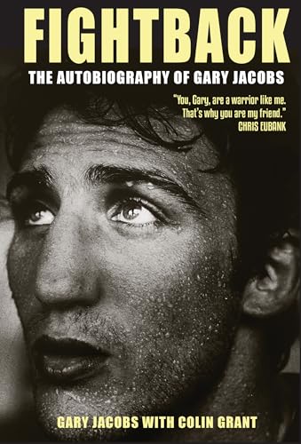 Fightback : The Autobiography of Gary Jacobs