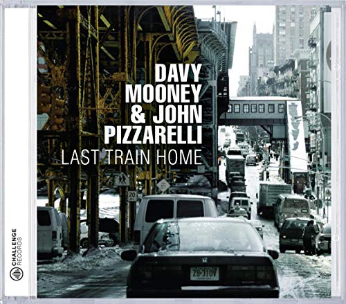 CD cover for "Last Train Home" by Davy Mooney & John Pizzarelli.