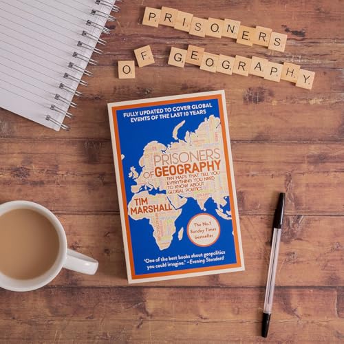 Prisoners of Geography : FULLY UPDATED NEW EDITION OF THE #1 SUNDAY TIMES BESTSELLER