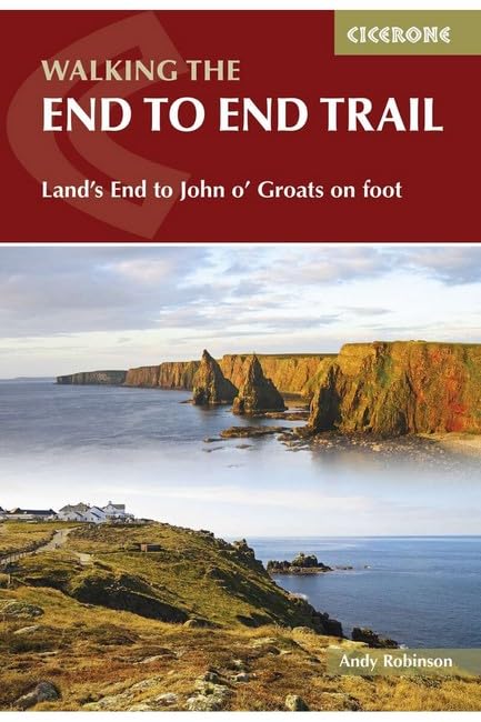 Walking the End to End Trail: Land's End to John o' Groats on foot