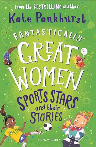 Fantastically Great Women Sports Stars and their Stories
