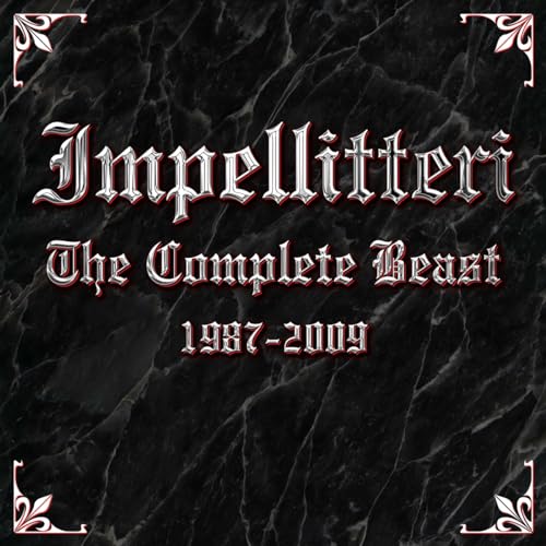 Album cover for Impellitteri’s “The Complete Beast 1987-2000” with ornate red text.