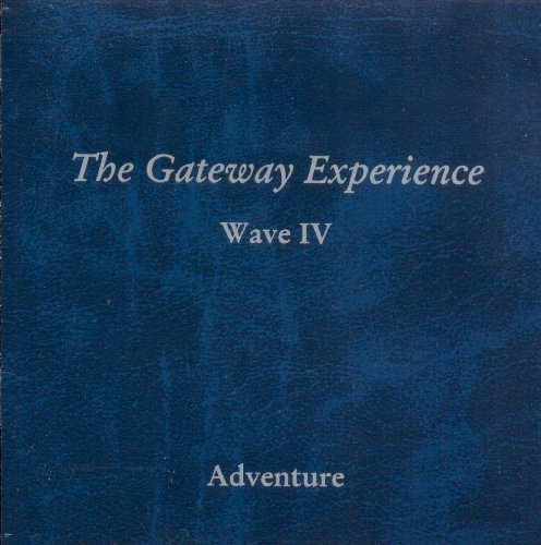 Dark blue CD cover with white text: "The Gateway Experience Wave IV Adventure".