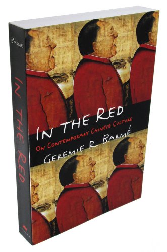 In the Red: On Contemporary Chinese Culture
