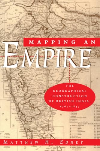Mapping an Empire: Geographical Construction of British India