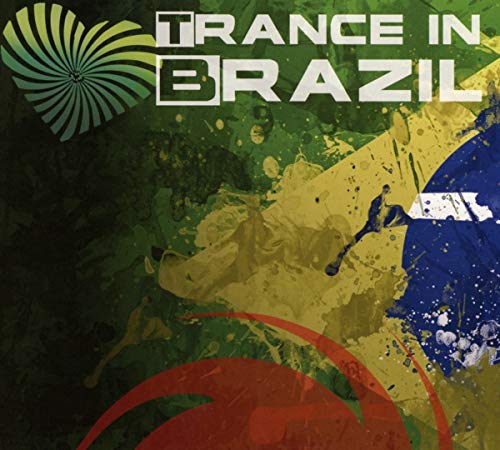 CD cover for “Trance In Brazil” with colorful abstract and flag imagery.
