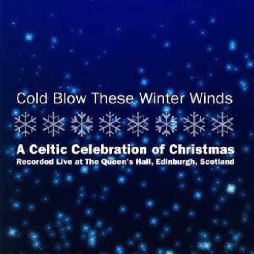 CD cover for “Cold Blow These Winter Winds” with snowflakes and blue tones.