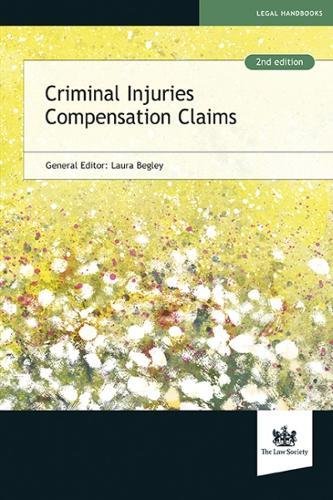 Criminal Injuries Compensation Claims, 2nd edition