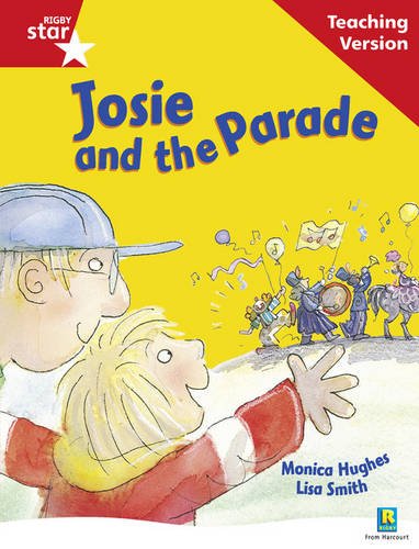 Rigby Star Guided Reading Red Level: Josie and the Parade Teaching Version