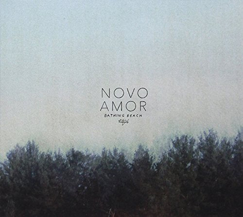 CD cover for Novo Amor’s “Bathing Beach” with trees and text.