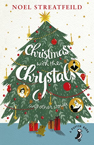 Christmas with the Chrystals & Other Stories (A Puffin Book)