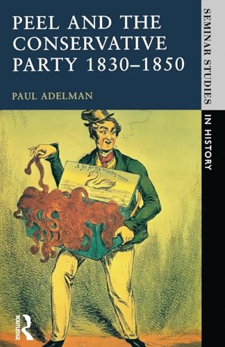 Peel and the Conservative Party
