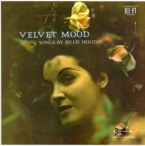 Billie Holiday album cover, “Velvet Mood”, featuring a portrait and flowers.