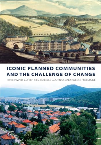 Iconic Planned Communities and the Challenge of Change