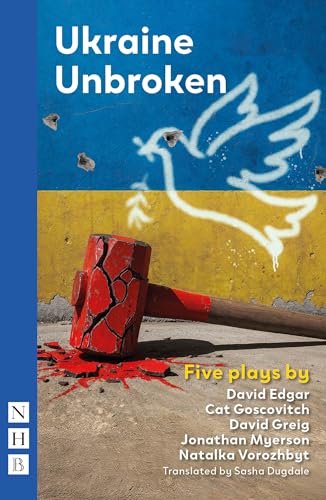 Ukraine Unbroken : Five Plays