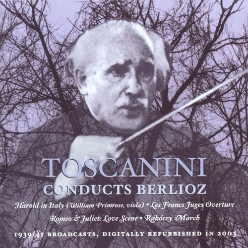CD cover featuring Arturo Toscanini conducting, with text “Toscanini Conducts Berlioz”.