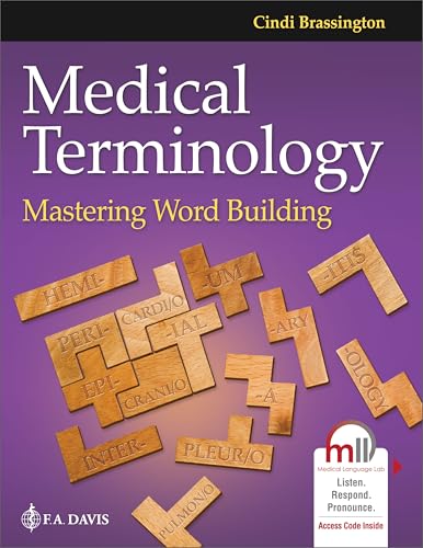 Medical Terminology : Mastering Word Building