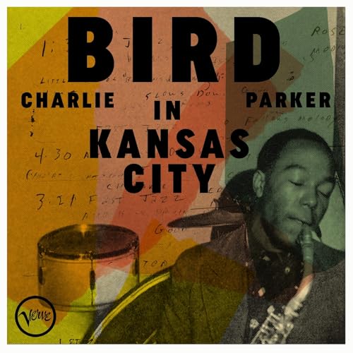 CD cover for Charlie Parker’s “Bird In Kansas City” with portrait.