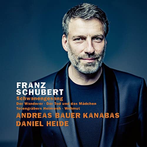 CD cover featuring portrait of Andreas Bauer Kanabas and text “Schwanengesang”.