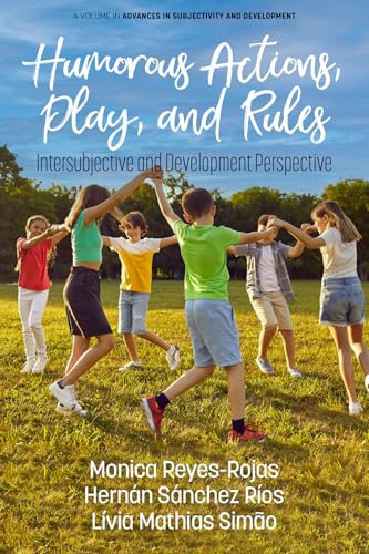 Humorous Actions, Play and Rules : Intersubjective and Development Perspective