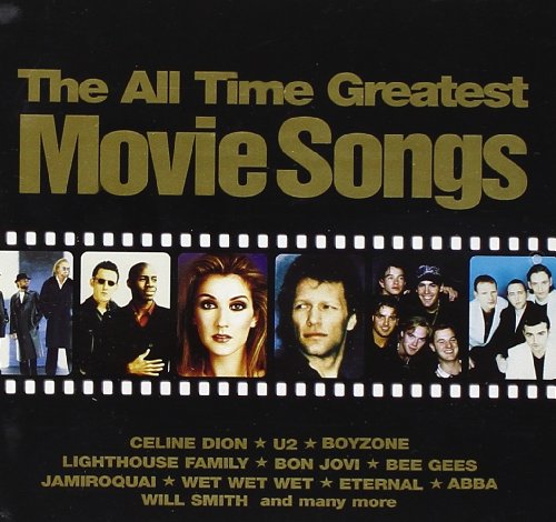 CD cover: "The All Time Greatest Movie Songs" with artist portraits.