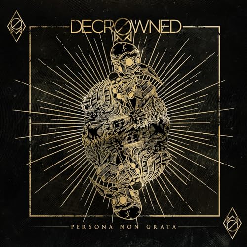 CD cover for Decrowned’s “Persona Non Grata” featuring ornate gold and black artwork.