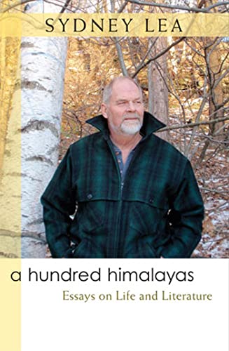 A Hundred Himalayas : Essays on Life and Literature