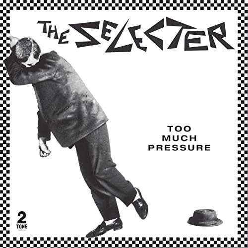 Album cover for The Selecter’s “Too Much Pressure” with a man and hat.