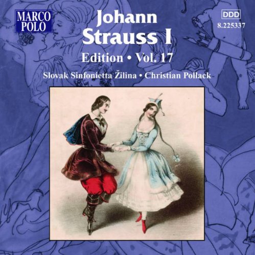CD cover: couple in period dress, text "Johann Strauss I" and "Vol. 17".