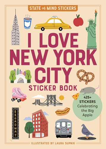 I Love New York City Sticker Book : 425+ Stickers Celebrating the Big Apple