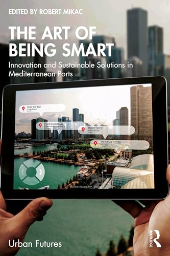 The Art of Being Smart : Innovation and Sustainable Solutions in Mediterranean Ports